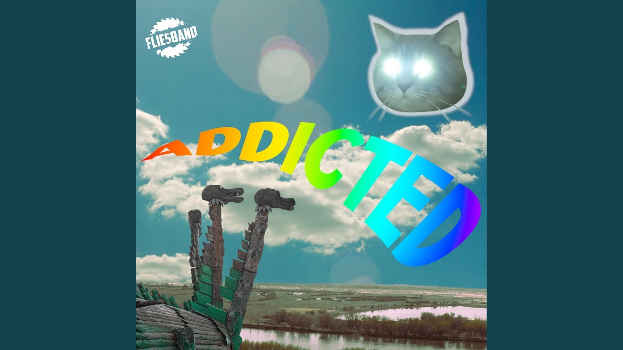 Addicted
