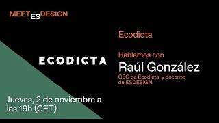 ECODICTA: Un nuevo modelo de sostenibilidad en la industria de la moda | Meet ESDESIGN