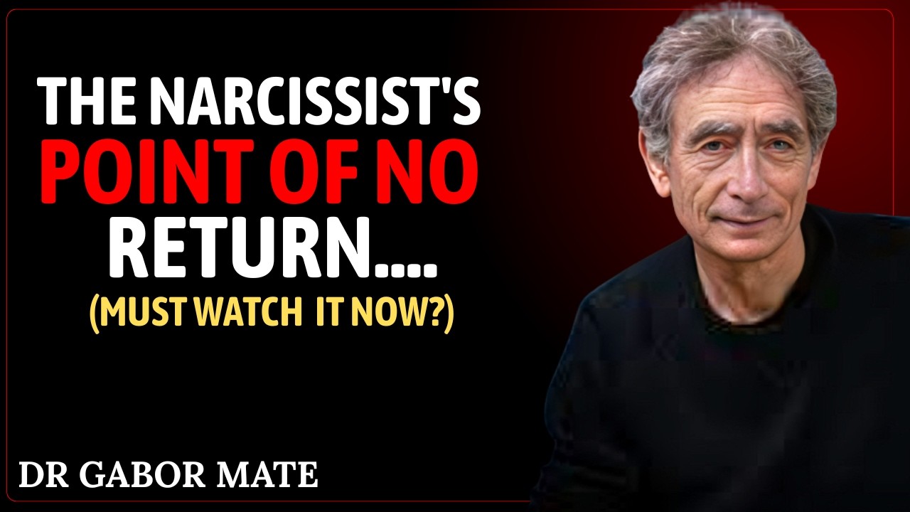 Narcissist’s Breaking Point: When They Realize They Lost You || Dr Gabor Mate Motivational Speech