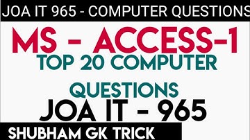 HPSSC JUNIOR OFFICE ASSISTANT (JOA-IT) ! MS ACCESS ! JOA-IT 965 PREPARATION ! COMPUTER QUESTIONS JOA