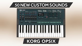 KORG OPSIX / SE ♫ 50 Custom Sounds ▻ ULTIMATE SOUNDS - YouTube