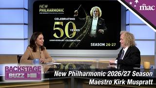Backstage Buzz at the MAC Ep805A: Kirk Muspratt Introduces the 2026/27 Season!
