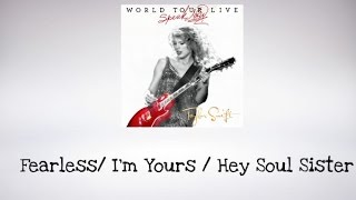 Taylor Swift - Fearless /I'm Yours /Hey Soul Sister (Audio Official)