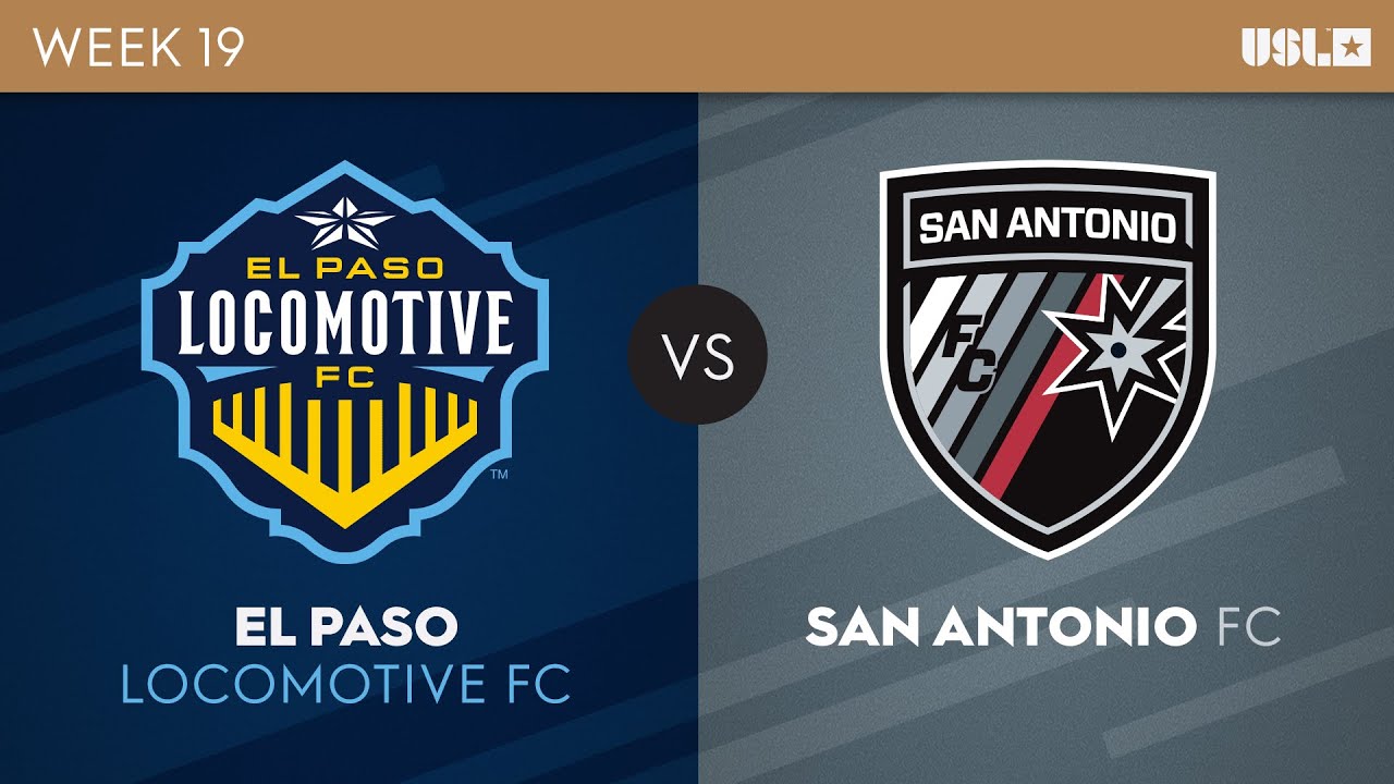 Preview  El Paso Locomotive FC Host San Antonio FC for Must-Watch Copa  Tejas Rematch - El Paso Locomotive FC