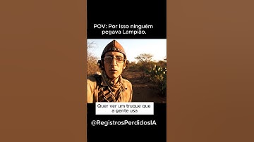 ⚔️POV: Um truque simples do bando de Lampião.. mas Genial.#lampião #pov #ia #inteligenciaartificial