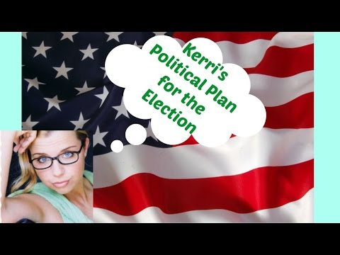 Kerri's Political View for Election