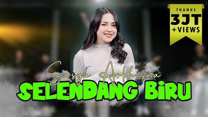 Sasya Arkhisna - Selendang Biru ( Official Live Music )