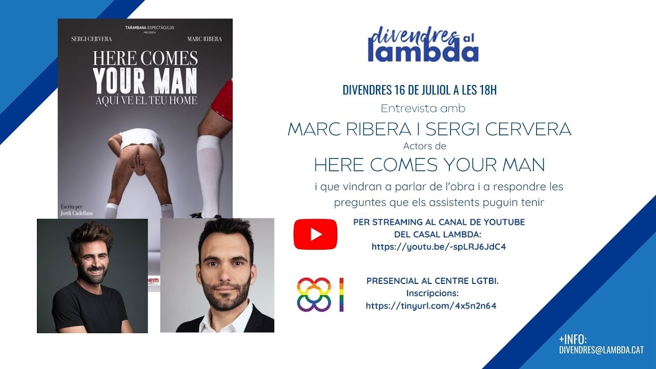 Entrevista al Centre LGTBI amb Marc Ribera i Sergi Cervera sobre l'obra Here comes your man