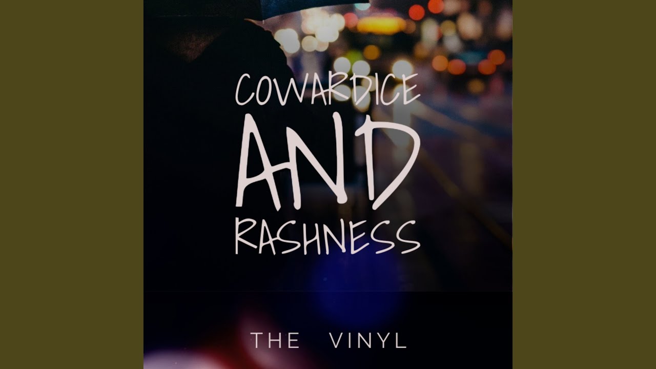 cowardice and rashness YouTube