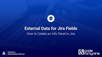 How to Create an Info Panel in Jira | External Data for Jira