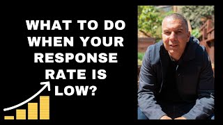 What to do when your response rate is LOW?