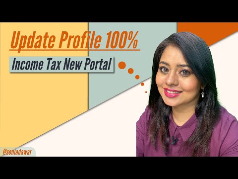 Update your Profile 100% at the New Income Tax Portal