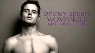 Britney Spears - Womanizer (Matt Moss 12\