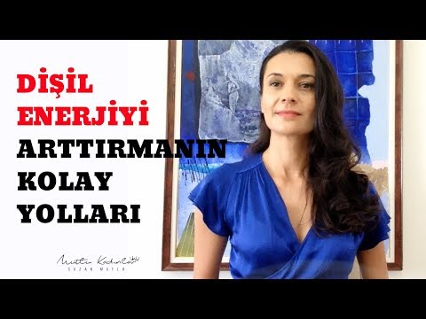 Video: Kadınsı Enerji Nasıl Korunur?