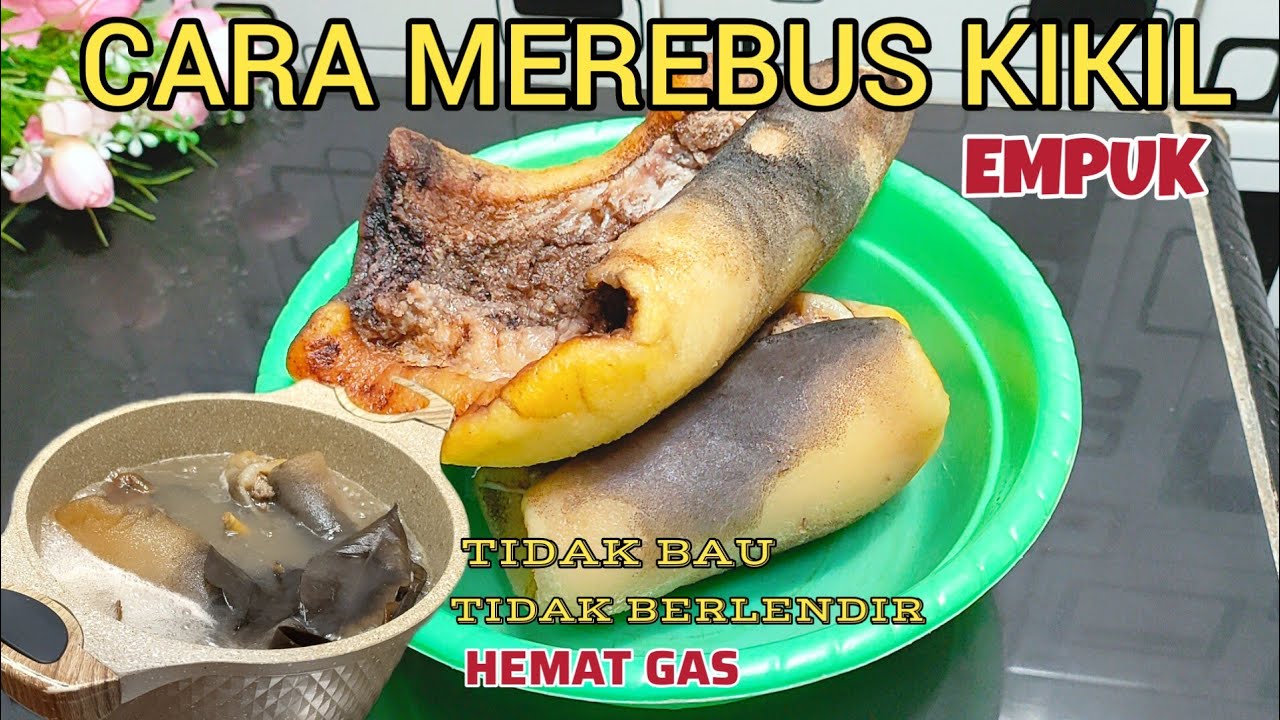 TIPS CARA MEREBUS KIKIL SAPI EMPUK TANPA PRESTO TIDAK BAU TIDAK