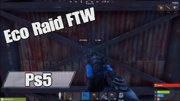 WHY YOU SHOULD ALWAYS ECO RAID !!! - Rust Console Ps5