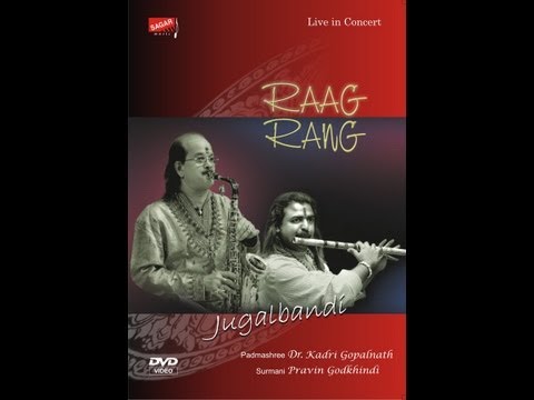 Raag Rang .Live. 1) Raga- Hamsadhwani Gopalnath &Pravin Godkhindi.