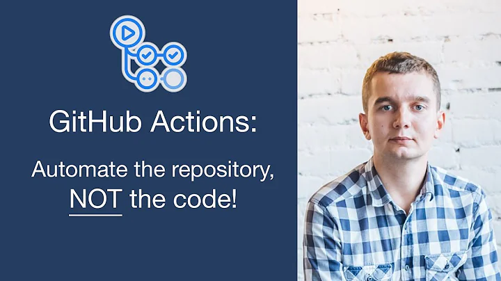 Siarhei Krukau: GitHub Actions — automate the repository, not the code!