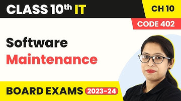 Software Maintenance - Care & Maintenance of Computer | Class 10 IT Ch 10 (Code 402) | CBSE 2024-25