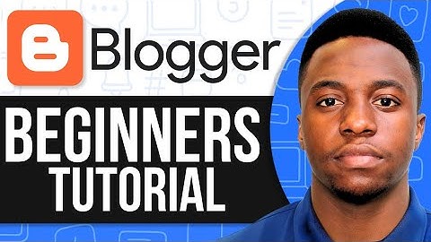 Blogger TUTORIAL VOOR BEGINNERS (Stap voor stap 2026)