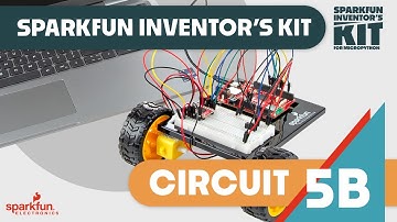 Circuit 5B: SparkFun Inventor