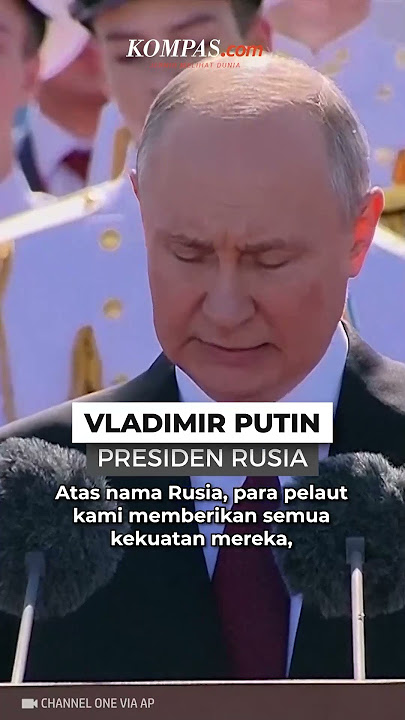 Putin Ucapkan “Ura” Saat Parade Kapal Perang Rusia