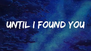 Until I Found You - Stephen Sanchez (Lyrics) Resimi