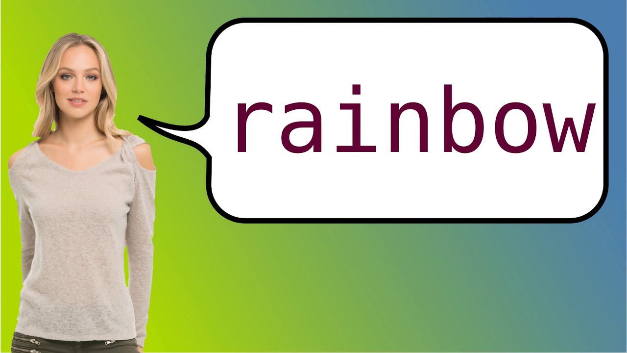 C O Se Dice En Ingl駸 Arcoiris