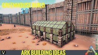 HOW TO BUILD A GREENHOUSE 2.0 | 300% GREENHOUSE EFFECTIVENESS (ISLAND) | ARK SURVIVAL