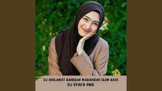 dj sholawat bahebak wabaridak full bass