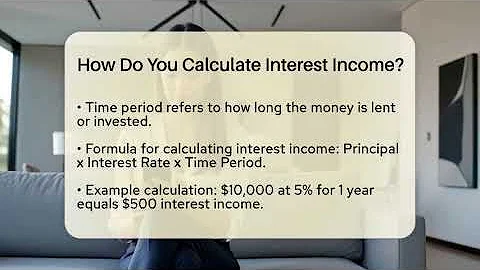 How Do You Calculate Interest Income? - Tax and Accounting Coach
