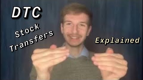 DTC Stock Transfers and DTC Withdrawals Explained