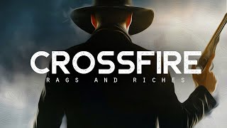 CROSSFIRE - RAGS AND RICHES (LYRICS)