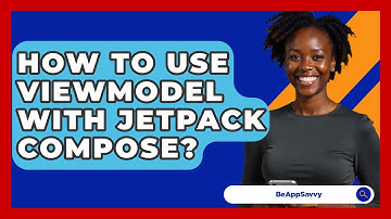 How To Use ViewModel With Jetpack Compose? - Be App Savvy