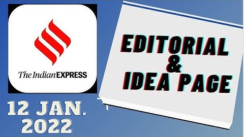 12th January 2022 | Gargi Classes Indian Express Editorial Analysis/Discussion