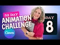 Create a trending motion graphic reel in Canva | DAY 8 of the 30 Day Animation Challenge