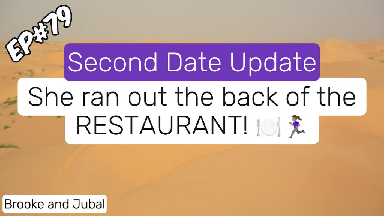 Brooke and Jubal Second Date Update - EP#79 She ran out the back of the RESTAURANT!!!