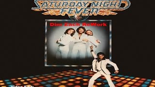 Bee Gees - Saturday Night Fever (Dim Zach ReWork) (Video Edit Dimitris Dimitriou)