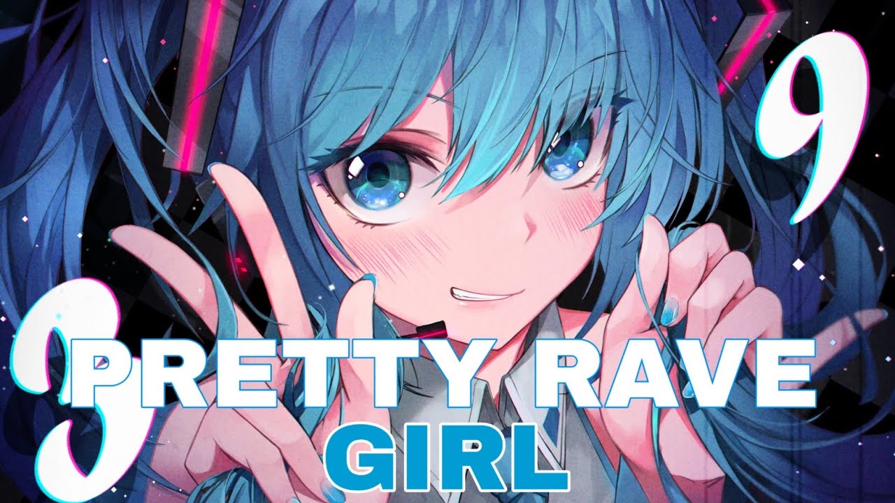 Nightcore - Pretty Rave Girl (CLAWZ Remix) - (Lyrics) - YouTube