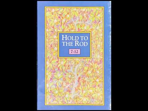 Hold To The Rod 7-12 - LDS Seminary Music (1987) (HD) (Remastered)