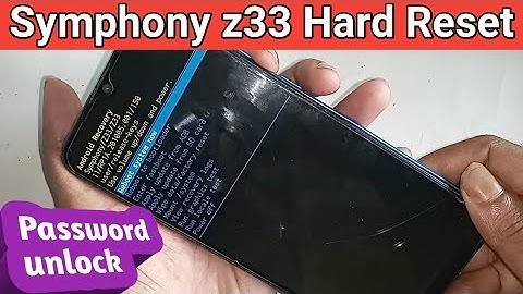 Symphony z33 Hard Reset