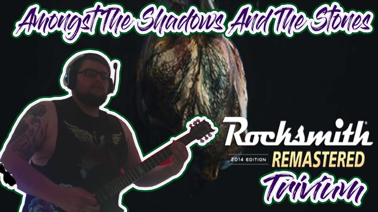 Rocksmith 2014| Trivium - Amongst The Shadows And The Stones - YouTube