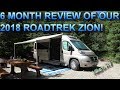 6 Month Review of our 2018 Roadtrek Zion