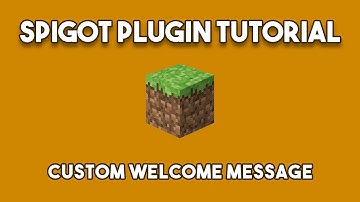 Minecraft Plugin Tutorial - Custom Welcome Message
