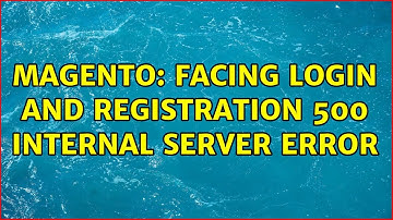 Magento: Facing Login and Registration 500 internal server Error