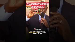 Tharaka Nithi Bridge Chronicles 🔥