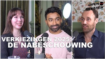 Verkiezingen 2025: De nabeschouwing / met Timon Dias en A. L. Speyerbach (Open Geesten afl. 193)