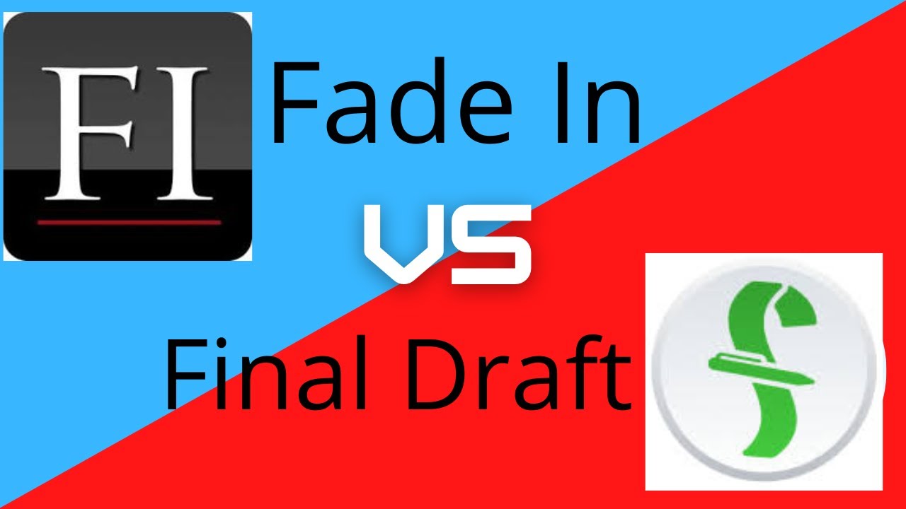 Fade In Versus Final Draft Which one is Better? YouTube