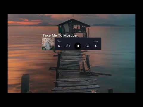 Take Me To Mosque - Lirik Dan Terjemahan