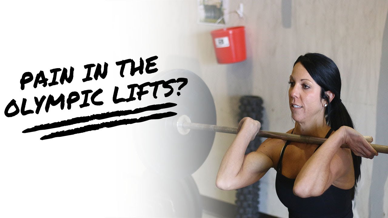 Pain in the Olympic Lifts How to Get Stronger from an Injury YouTube